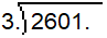 In a long division problem, the dividend shows the decimal point moved to the right one place, making it 2601. The divisor also shows the decimal point moved to the right one place, making it 3.