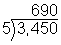 The image shows a long division problem. The dividend is 3,450. The divisor is 5. The quotient is 690.