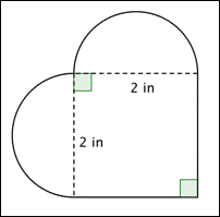 A figure shows a composite of a square and a semi-circle that joins with the top side of the square, and a semi-circle that joins with the left side of the square. The sides of the square are labeled 2 inches.