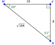 An image shows right triangle M N P. Side M N is the hypotenuse and it is labeled square root of 164. Side N P is adjacent to angle N and it is labeled 8. Side M P is opposite angle N and it is labeled 10.
